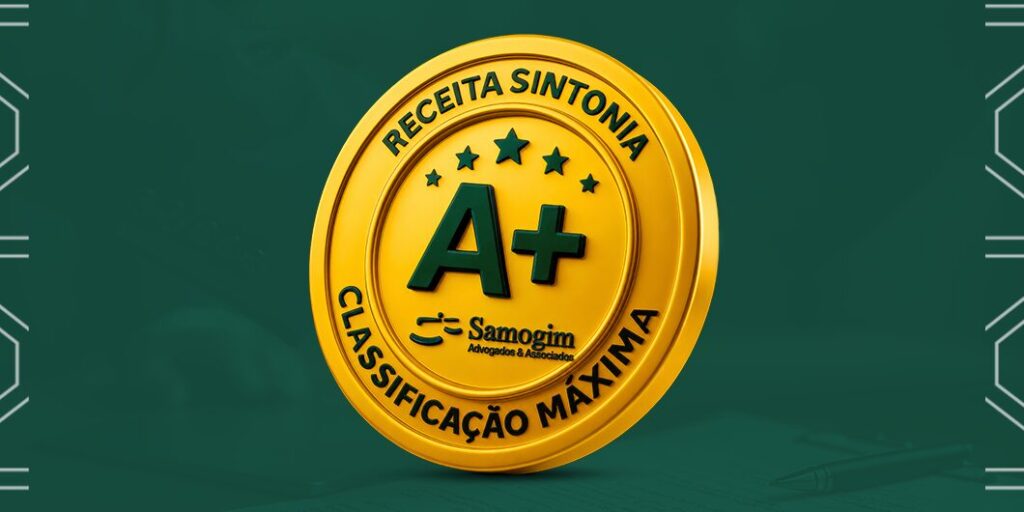 A Samogim Advogados Associados recebeu comunicação oficial da Receita Federal informando que alcançou a classificação A+ no Programa Receita Sintonia